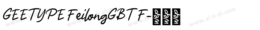 GEETYPE FeilongGBT F字体转换